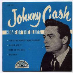 Johnny Cash : Home of the Blues